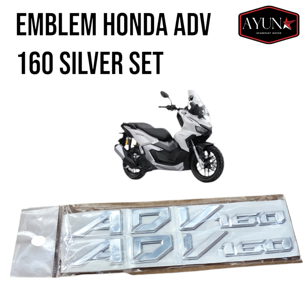 Emblem honda ADV 160 Stiker ADV 160 Timbul Emblem Logo ADV 160 Emblem Tulisan ADV 160 Set Silver