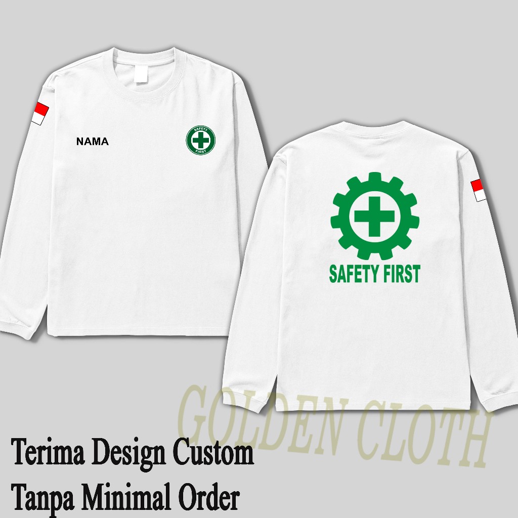 BAJU KAOS SAFETY FIRST LENGAN PANJANG