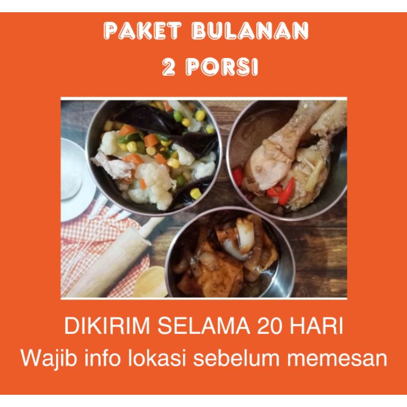 

Catering 2 porsi(Bulanan )