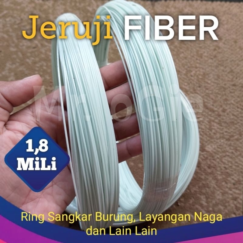 Ruji Fiber 1,8 mm Terbaik untuk sangkar & Lain-nya