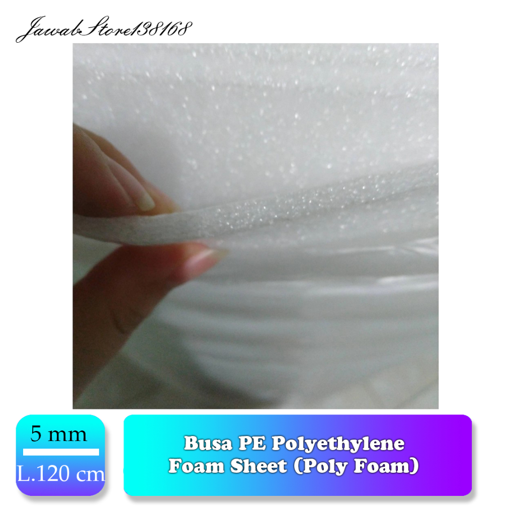 

Busa PE Polyethylene Foam Sheet / Packing Kemasan Busa Polyfoam 5mm
