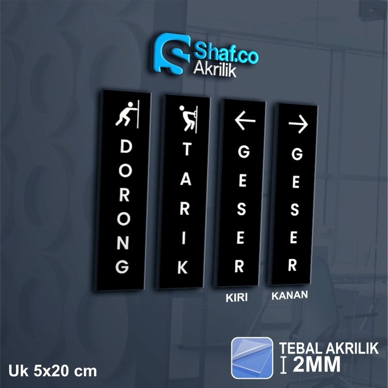 

AKRILIK SIGN BOARD DORONG // TARIK // GESER // ACRYLIC // RAMBU // // 2 MM