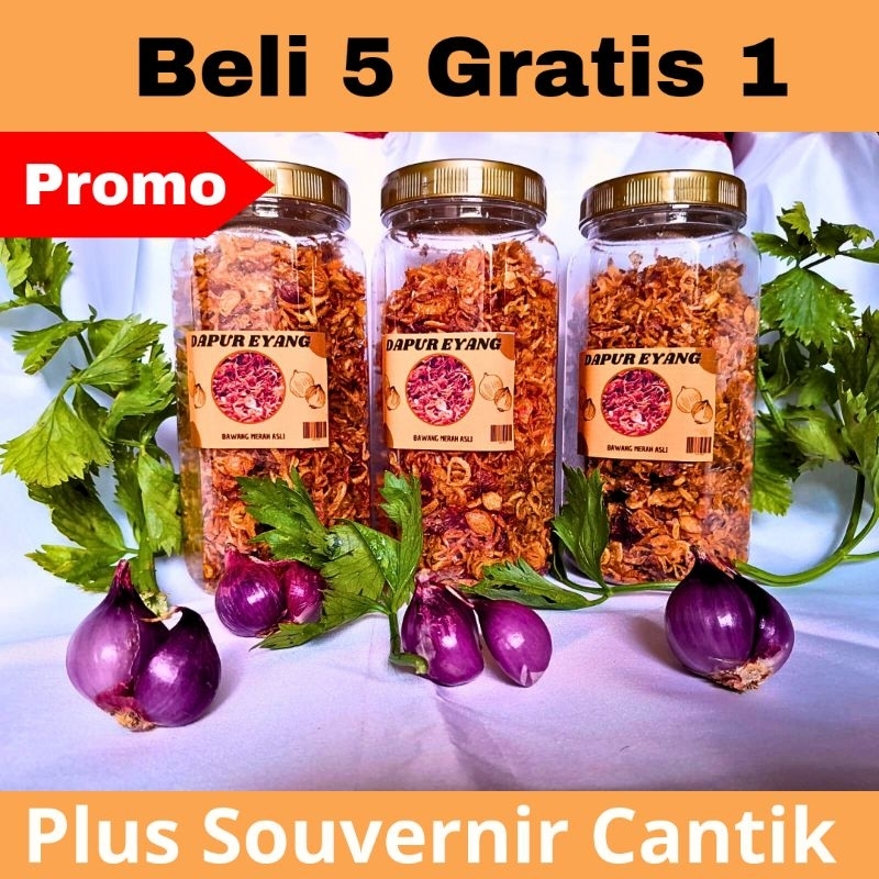 

Bawang Goreng Premium Asli Tanpa Campuran / Promo beli 5 gratis 1 plus Souvernir Cantik