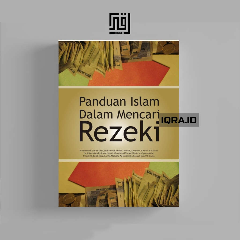 

[1531] Panduan Islam Dalam Mencari Rezeki