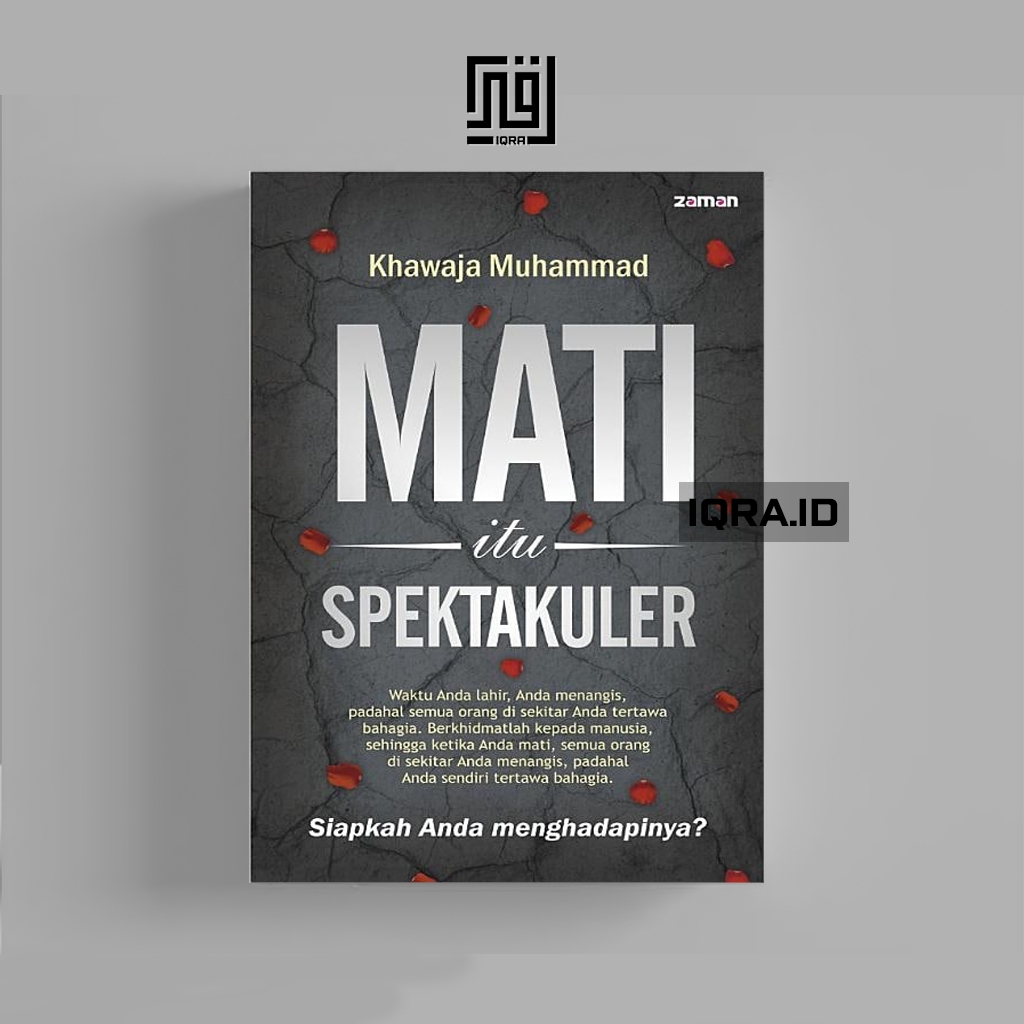 

[1615] Mati Itu Spektakuler - Khawaja Muhammad
