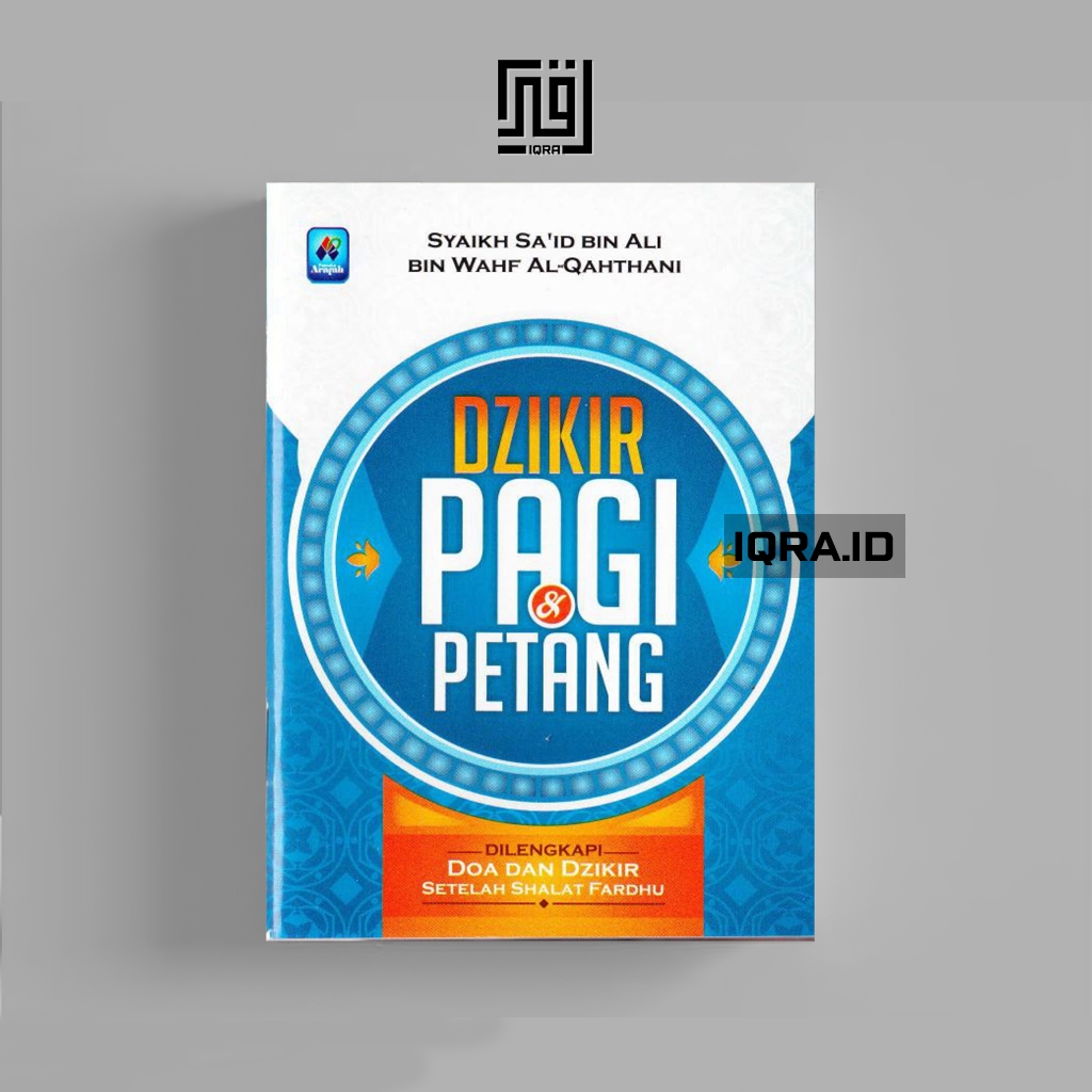 

[1673] Dzikir Pagi & Petang - Syaikh Sa'id bin Ali