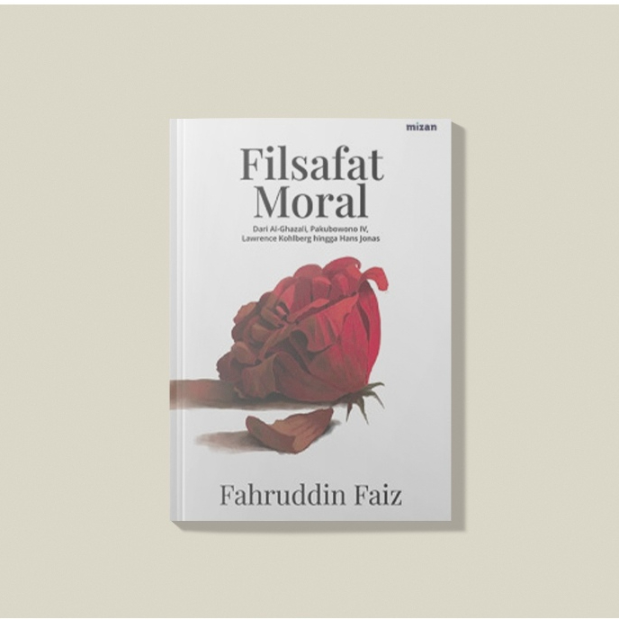 FILSAFAT MORAL - Fahruddin Faiz