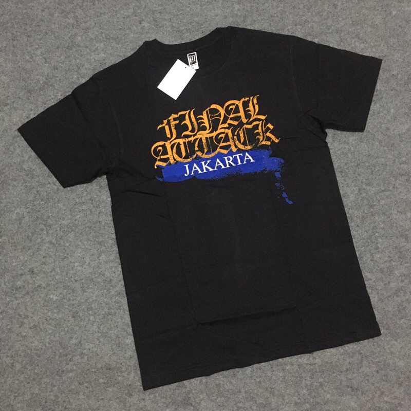 Monggo kaos Final Attack jakarta original resmiii not dazzle limbo keep it real