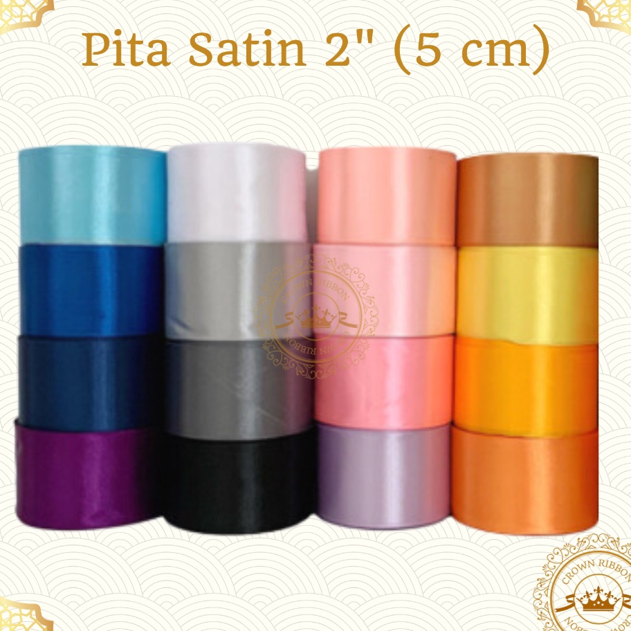 

DISCOUNT Pita Satin 2 inch 5 cm 2 5cm 2