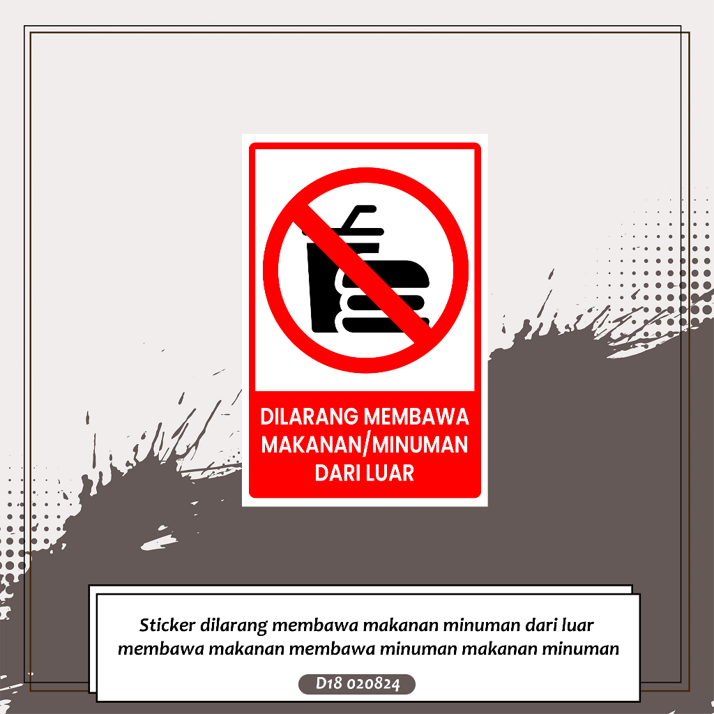 

Sticker dilarang membawa makanan minuman dari luar membawa makanan membawa minuman makanan minuman