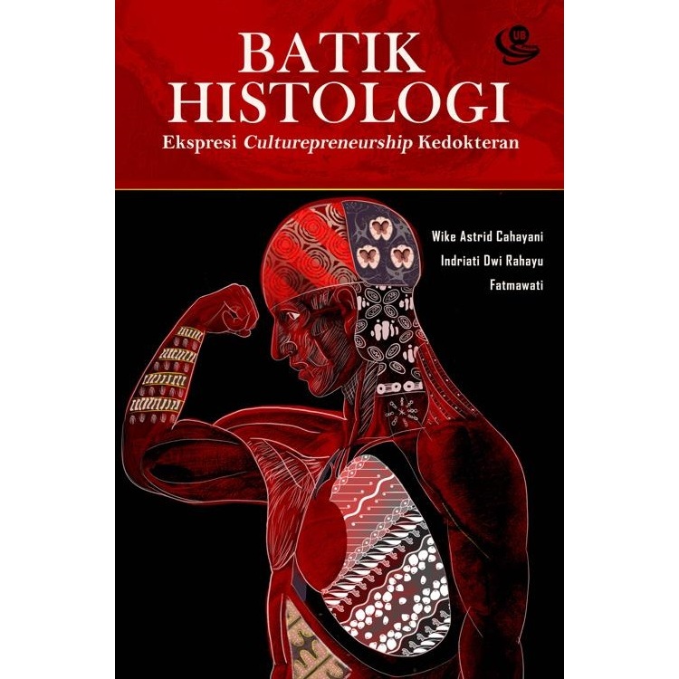 READY - STOK Buku Batik Histologi (Ekspresi Culturepreneurship Kedokteran)