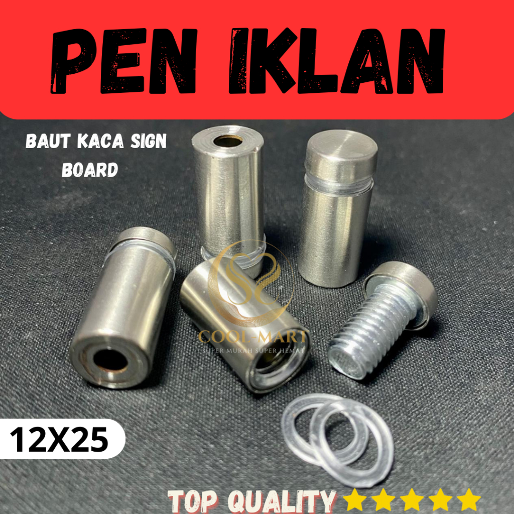 PEN IKLAN 12x25 Stainless / Baut Akrilik Baut Kaca Sign Board 12x25mm