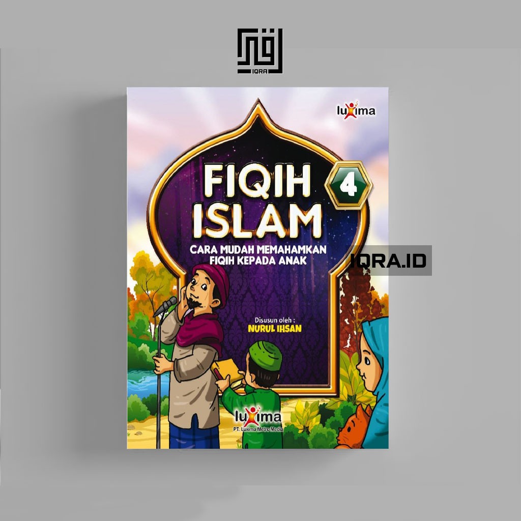 

[0082] Fiqih Islam (Cara Mudah Memahamkan Fiqih Kepada Anak) jilid 4