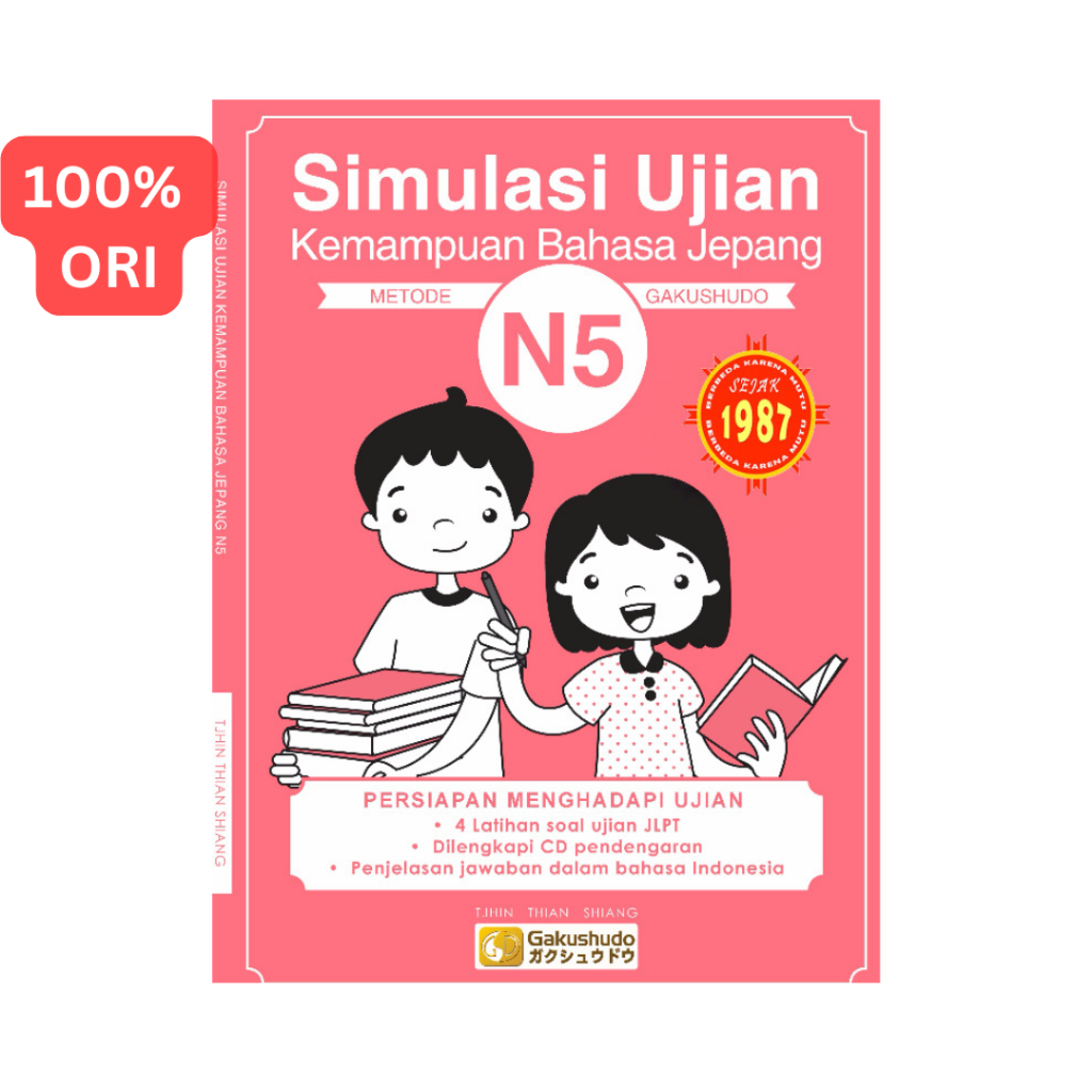 [ORI] Simulasi Ujian Kemampuan Bahasa Jepang JLPT N5 (Gakushudo)