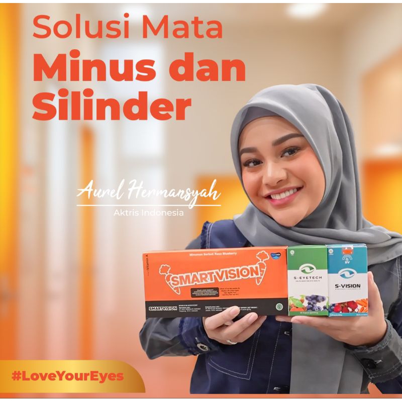 SMART VISION | S-Eyetech | S-Vision | Suplemen Mata Terbaik Rekomendasi Aurel Hermansyah