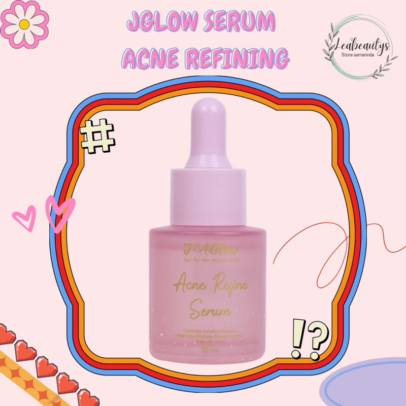 JGLOW SERUM REFINING/SERUM JERAWAT AMPUH/SERUM VIRAL/SERUM GLOWING/JGLOW SAMARINDA/JGLOW KALTIM