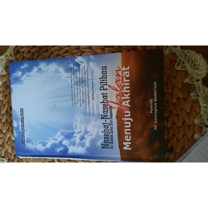 Nasehat-nasehat pilihan Al Habib Zain (Jalan menuju akhirat)/terjemah fawaidul mukhtar