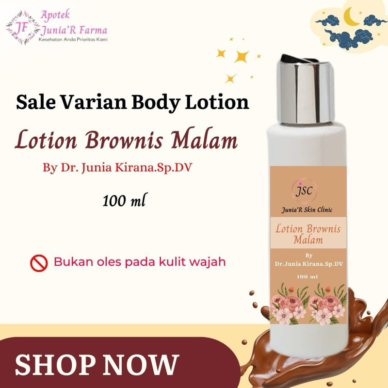 Juniar Farma ~ Lotion Brownis Malam 100ml by Dr Junia Kirana., Sp.Dv, M.Kes