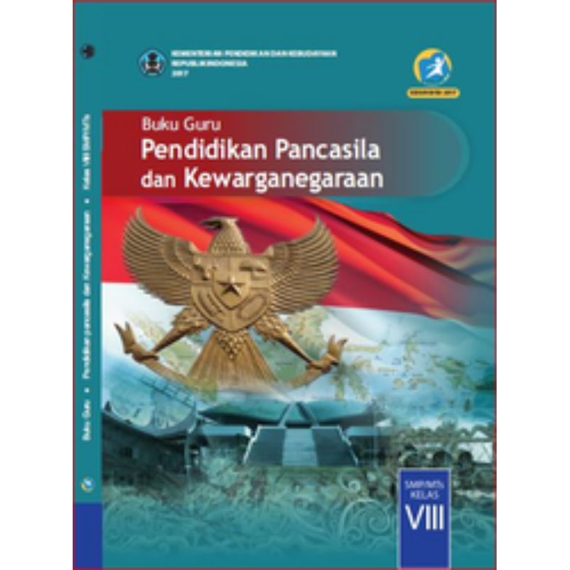 

BUKU GURU PENDIDIKAN PANCASILA DAN KEWARGANEGARAAN SMP KELAS 8