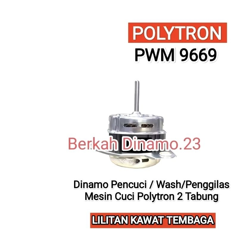 Dinamo Pencuci Mesin Cuci POLYTRON PWM 9669 Mesin Dinamo Wash / Penggilas Polytron Pwm9669 Tembaga