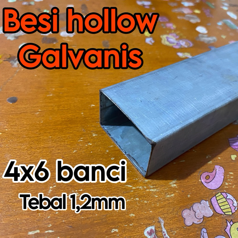 Besi hollow galvanis 4x6 banci tebal 1,2mm . besi holo kotak . ukuran mulai dari 110cm sampai 200cm.