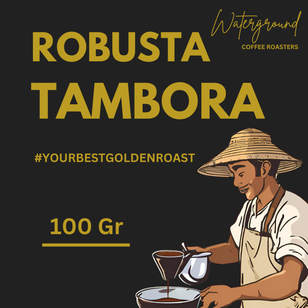 

Waterground Coffee Kopi Robusta Tambora Sumbawa Biji Kopi GRADE 1 Single Origin, 100 GR