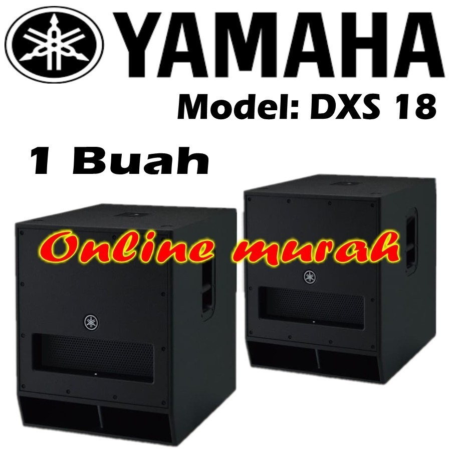 SubWoofer Aktif 18 Inch Yamaha Dxs18 Dxs 18 Original 1 buah