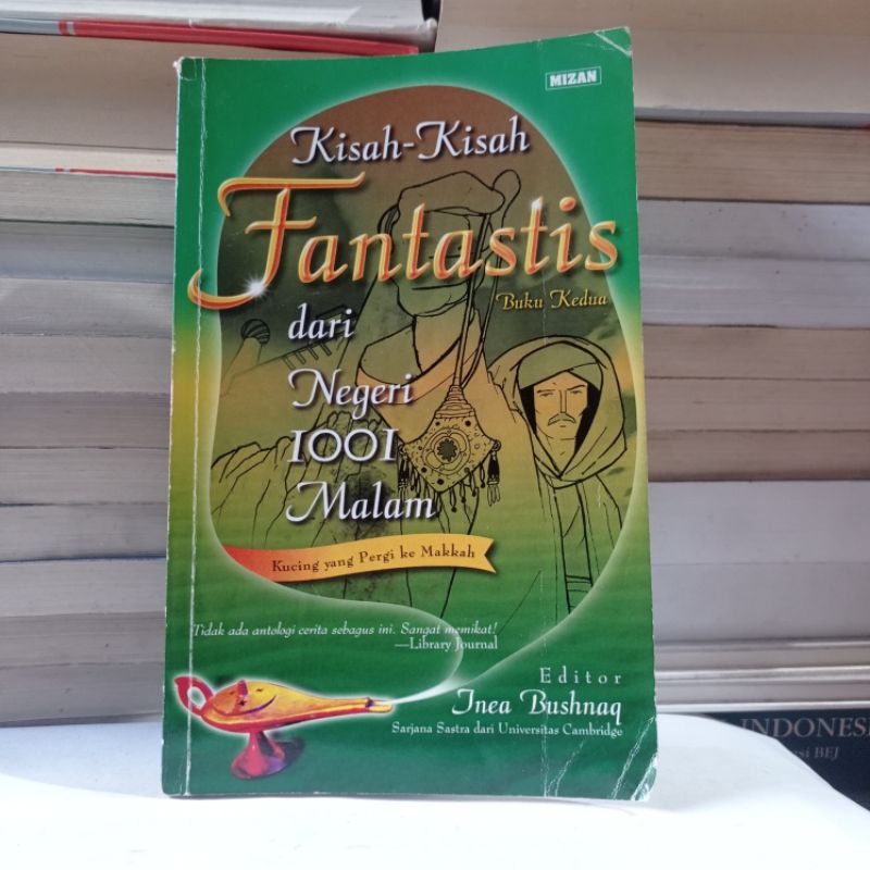 KISAH-KISAH FANTASTIS BUKU KEDUA - DARI NEGERI 1001 MALAM