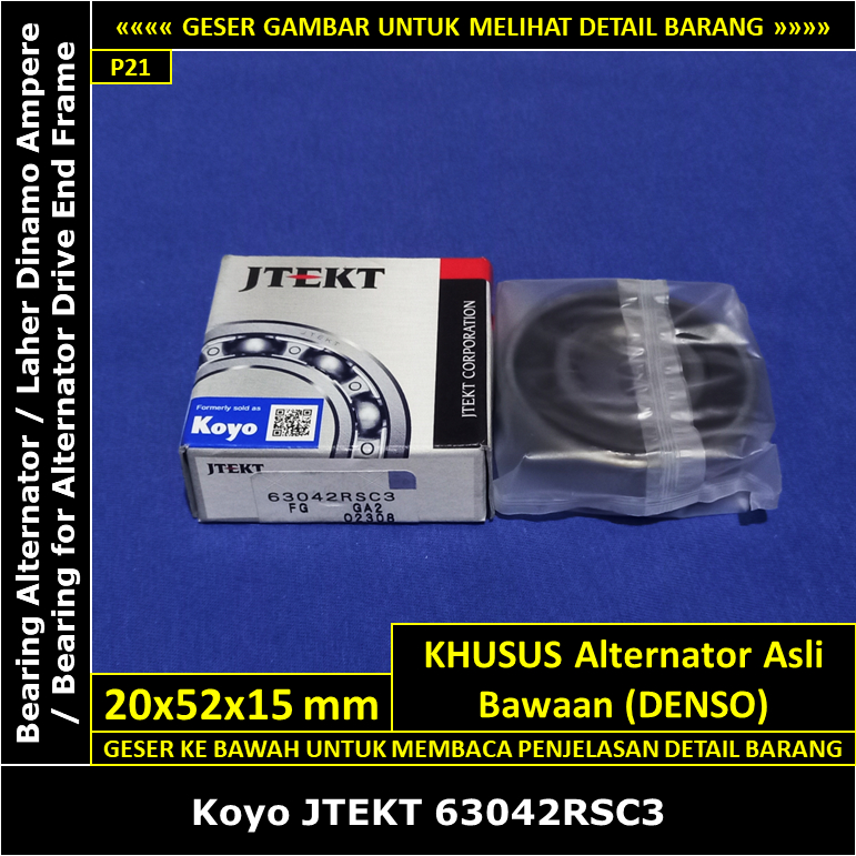 Bearing Alternator Toyota Kijang Kapsul Diesel 2400 cc 2L 1997-2004 Koyo Japan 6304 2RSC3 Laher Dina