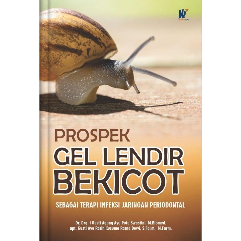 Prospek Gel Lendir Bekicot Sebagai Terapi Infeksi Jaringan Periodontal