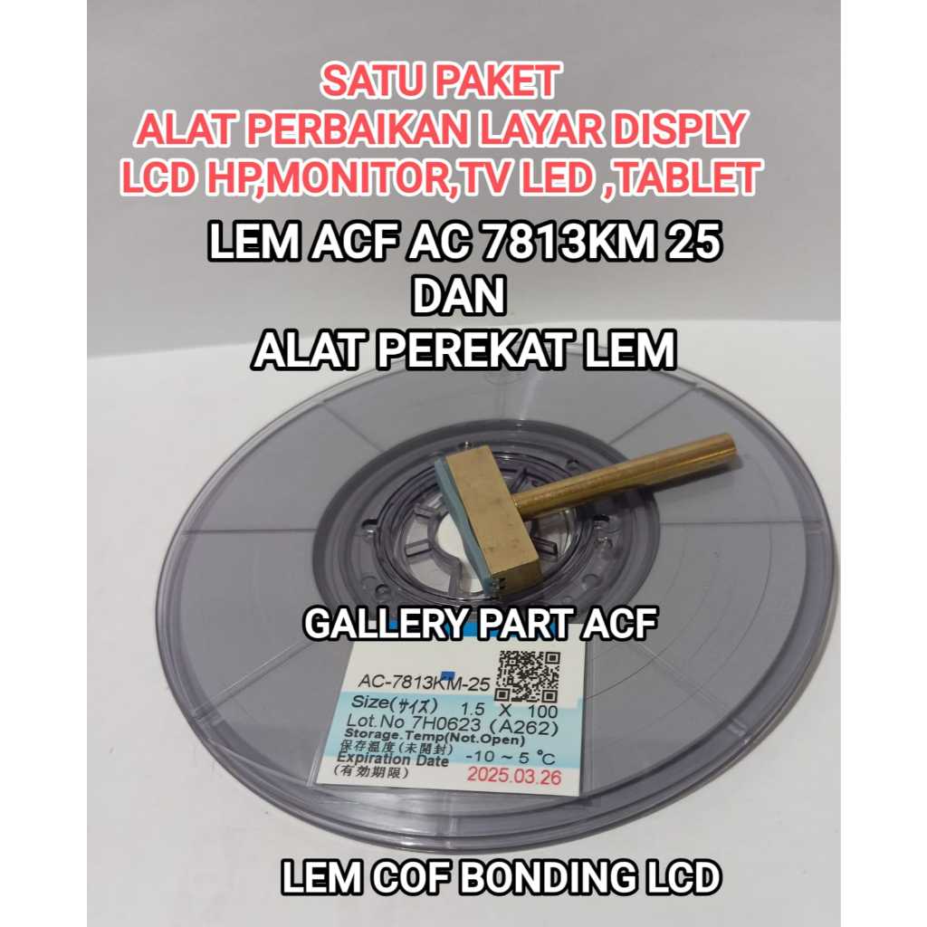 

PAKET ACF AC 7813KM 25 DAN ALAT PEREKAT LEM