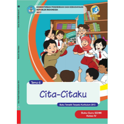 Buku Tema 6 Kelas 4 SD Kurikulum 2013