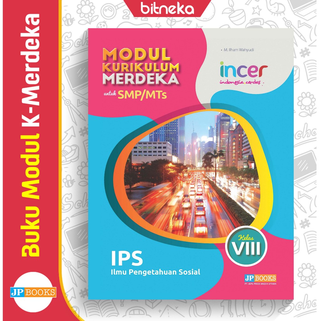 Buku Modul Soal Ilmu Pengetahuan Sosial IPS SMP/MTs Kelas 8 Incer K-Merdeka Kurmer