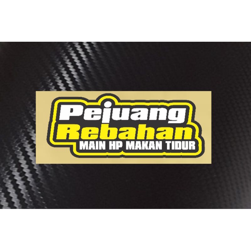 

Stiker pejuang rebahan sticker cutting pejuang rebahan