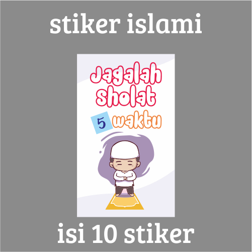 

Stiker islami JAGALAH SHOLAT 5 WAKTU | ( isi 10 stiker )