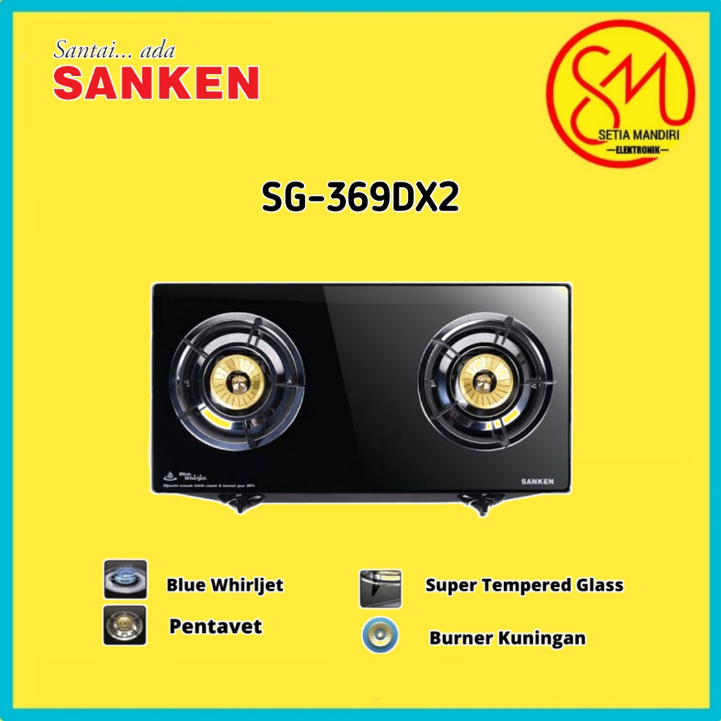 [KARGO] SANKEN Kompor Gas SG-369DX2 | SG-363BX SG369DX2 SG369DX SG363BX