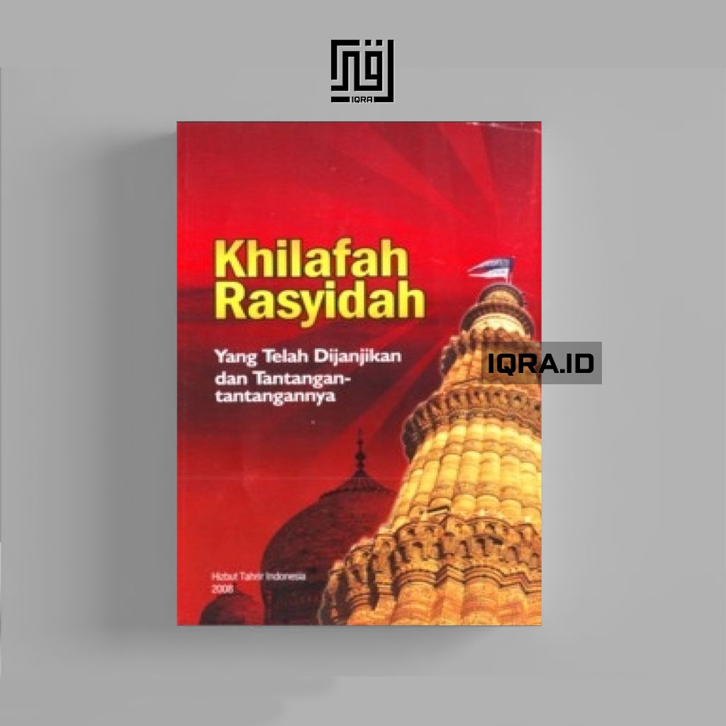 

[0463] Khilafah Rasyidah Yang telah Dijanjikan dan Tantangannya