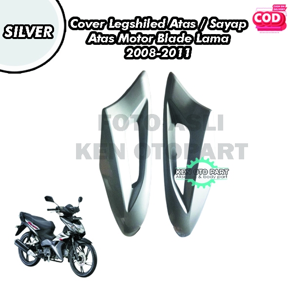 Cover Legshiled Atas Blade Lama / Sayap Atas Motor Honda Blade Lama 2008-2011 Silver