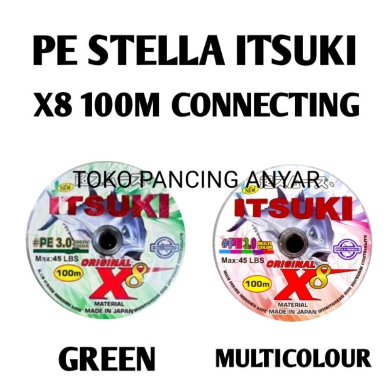 PE stella itsuki x8 100m