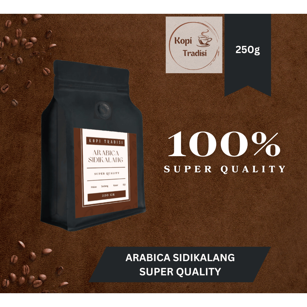

Kopi Arabica Sidikalang Super 250 gr Fresh Roasted | Kualitas Premium