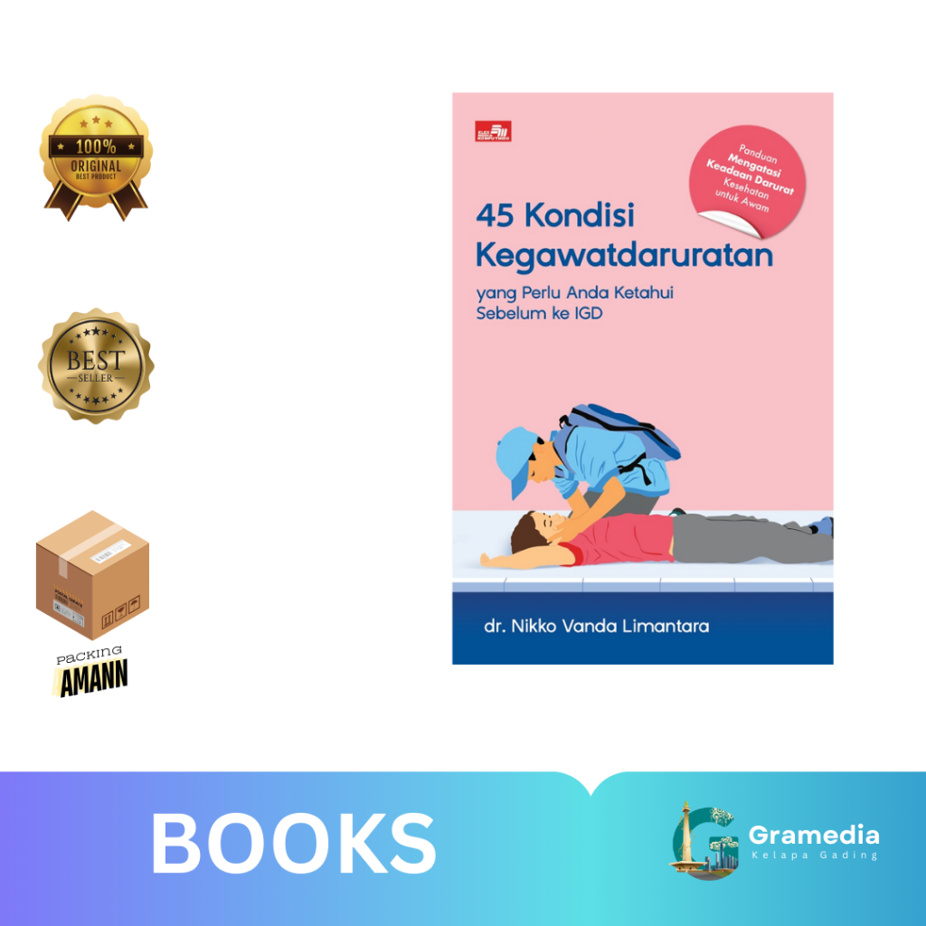 Gramedia MKG - Buku Bacaan 45 Kondisi Kegawatdaruratan yang Perlu Anda Ketahui Sebelum ke IGD, Pandu