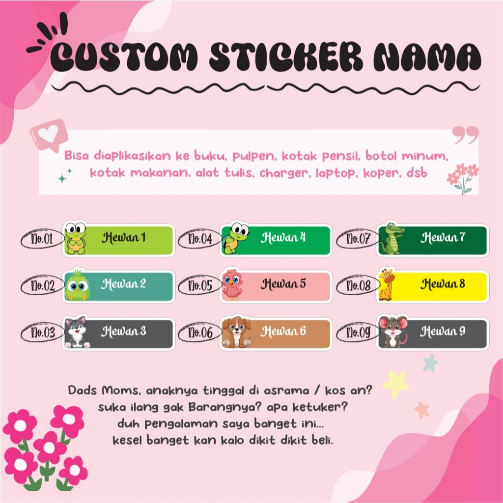 

STICKER LABEL NAMA ANIME ANIMAL HEWAN CUTE 2 VERSION STIKER LEBEL CUSTOM PREMIUM MURAH LUCU BISA TEMPEL DI BUKU KOTAK PENSIL HELM BOTOL MINUM KOTAK MAKANAN ALAT TULIS KOPER LAPTOP HP PINTU KACA