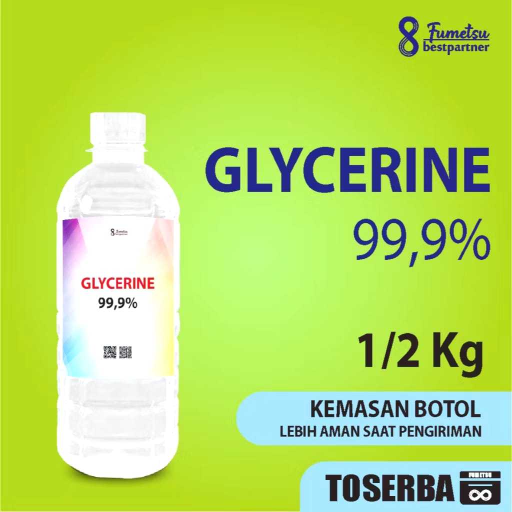 Glycerine 99,9% / Glycerine / Gliserol Pharmaceutial Kemasan 1/2 Kg