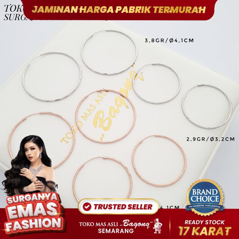 ANTING FASHION BULAT BESAR 17K/750- ASLI BAGONG GOLD BAGONG EMAS