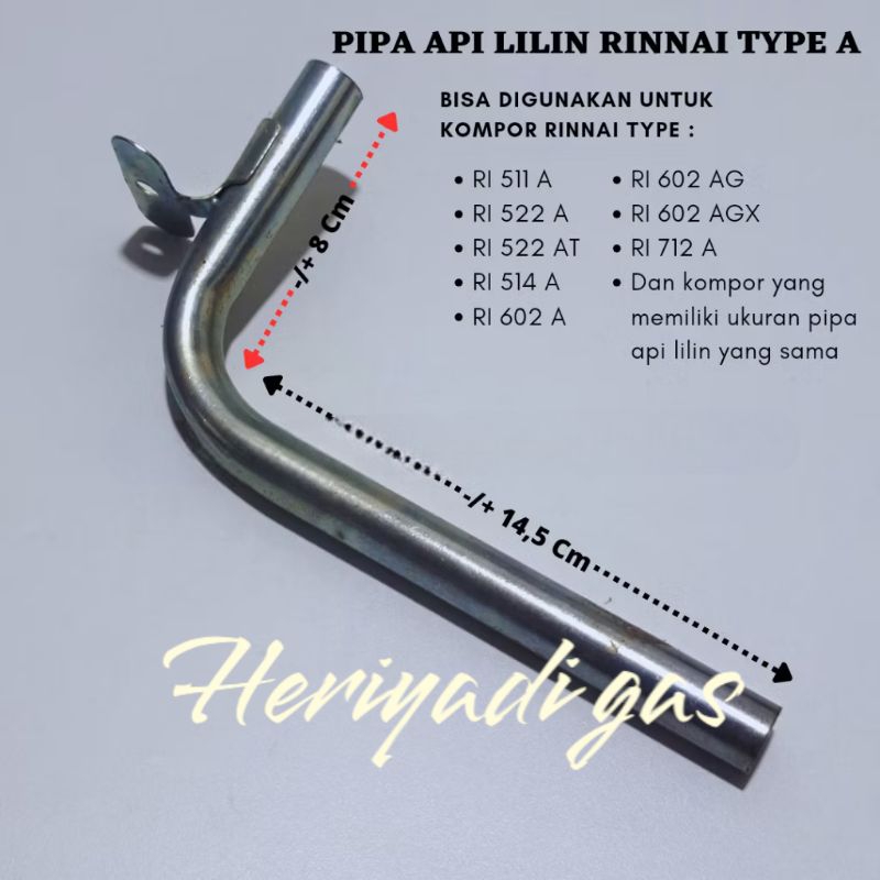 PIPA CORONG KOMPOR GAS API i LILIN RINAI 511A 522A  522AT 514A 602A 602AG 602AGX