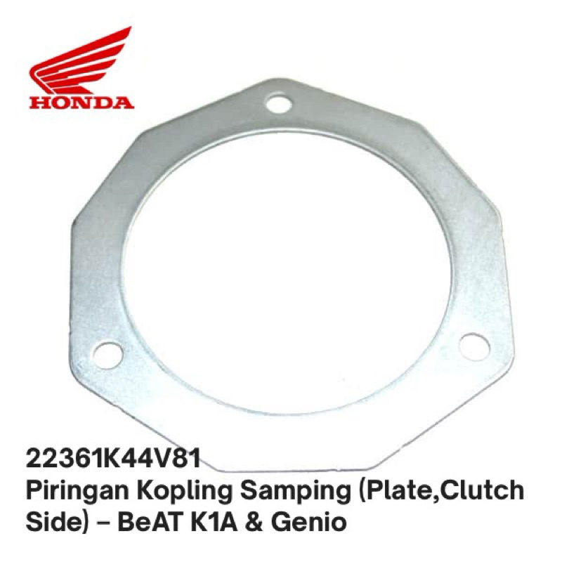 22361K44V81 Piringan Kopling Samping (Plate,Clutch Side) – BeAT K1A & Genio