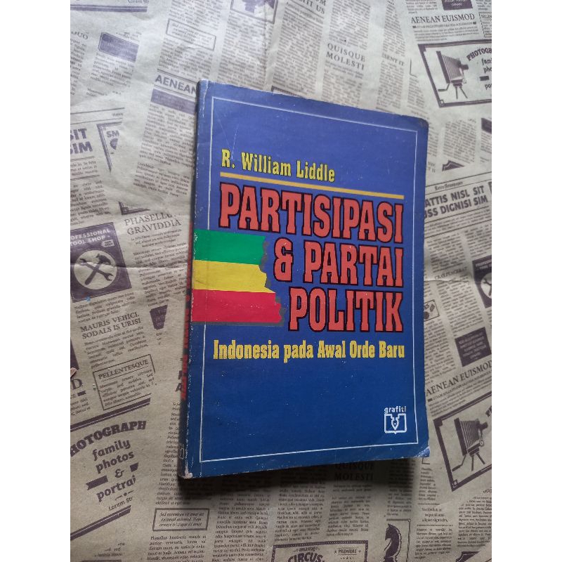 Partisipasi & partai politik - R. William Liddle