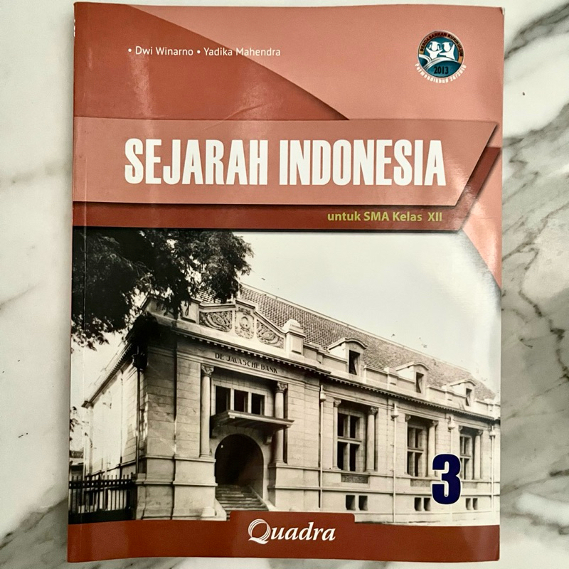 

Buku Sejarah Indonesia SMA kelas XII Quadra