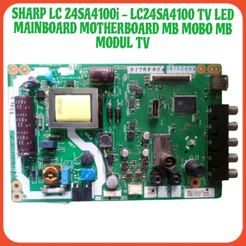 SHARP LC 24SA4100i - LC24SA4100 TV LED MAINBOARD MOTHERBOARD MB MOBO MB MODUL TV