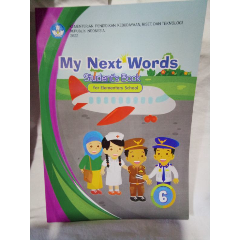 

Bahasa Inggris Kls6 SD Kurikulum Merdeka My Next Words Student's Book For Elementary Kementerian Pendidikan, Kebudayaan Republik Indonesia